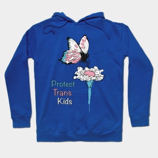 Protect Trans Kids Butterfly on Flower t-shirt Hoodie